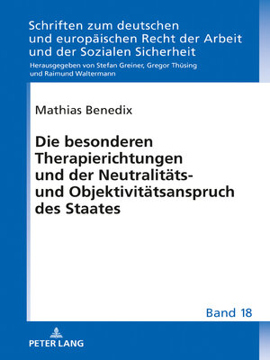 cover image of Die besonderen Therapierichtungen und der Neutralitäts- und Objektivitätsanspruch des Staates